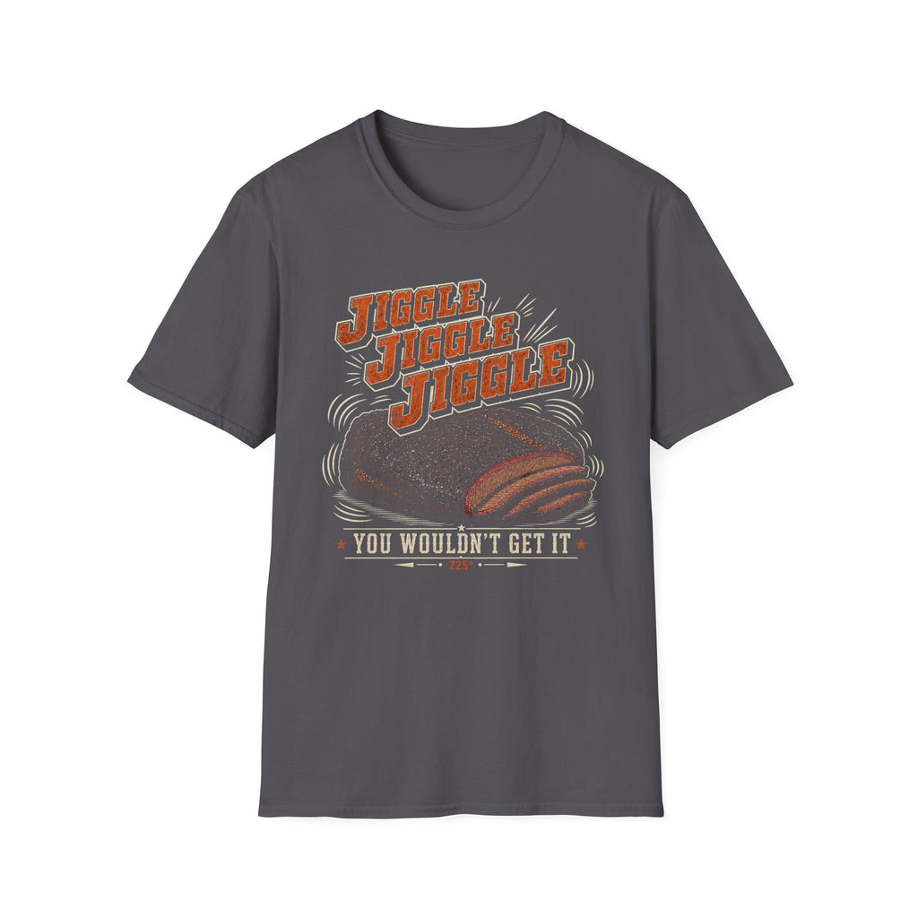 Jiggle Jiggle T-Shirt