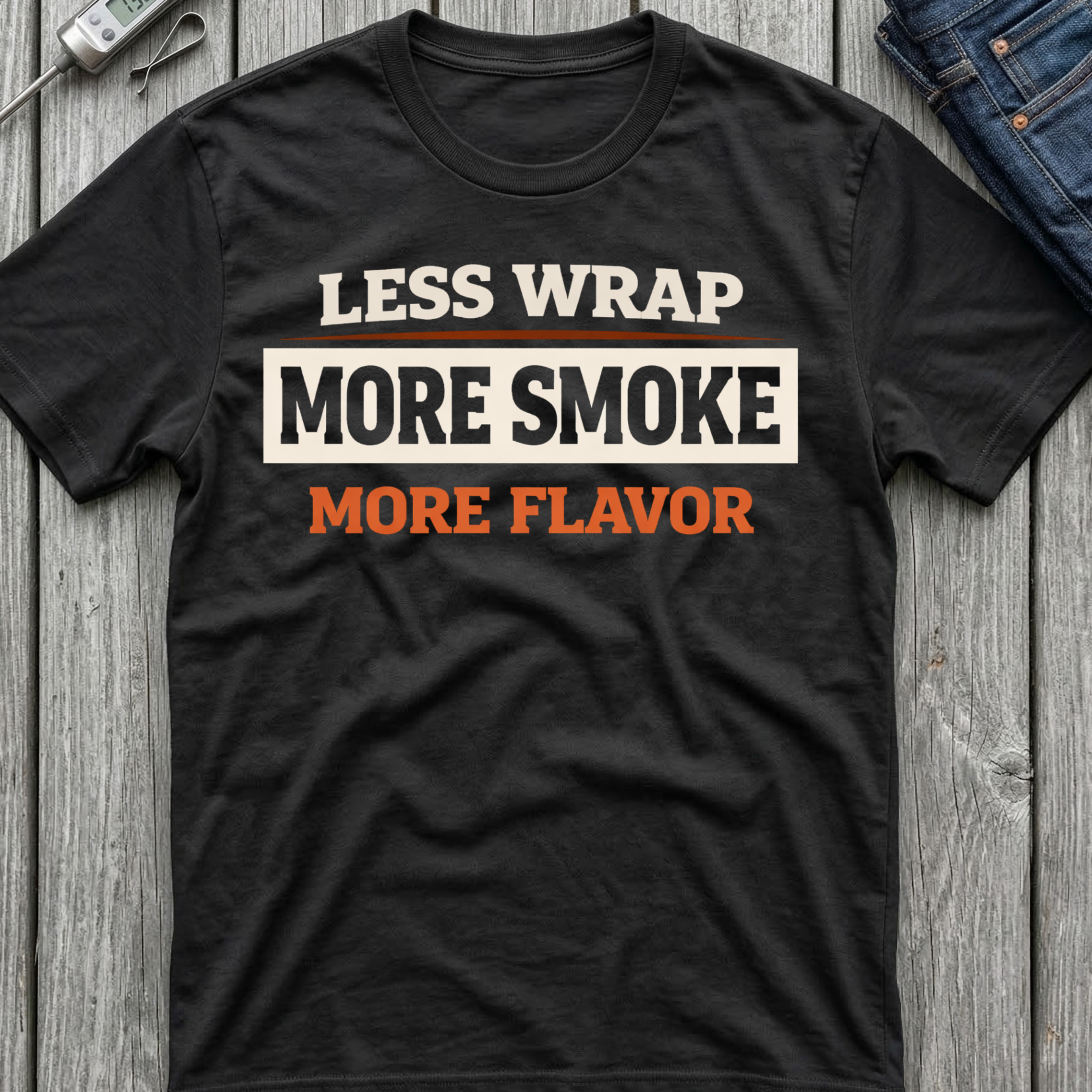 More Smoke More Flavor T-Shirt