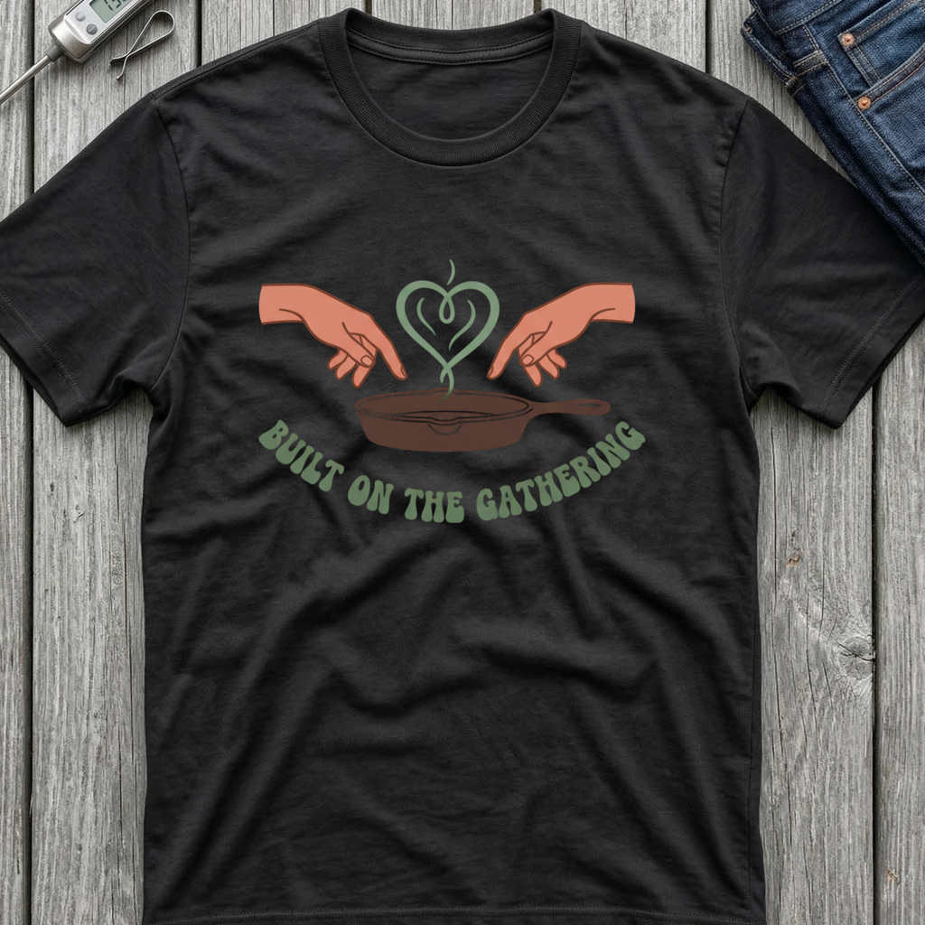 Built On The Gathering T-Shirt