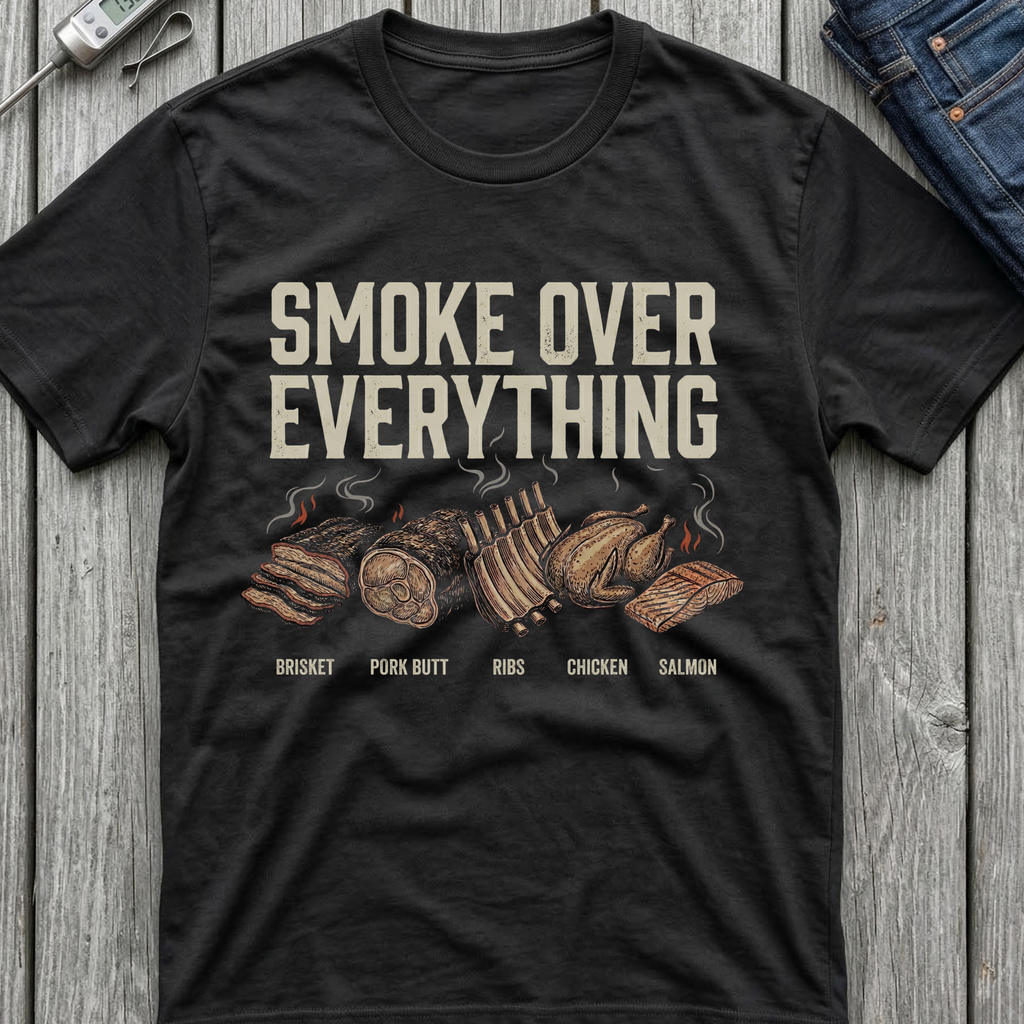 Smoke Over Every Meat T-Shirt