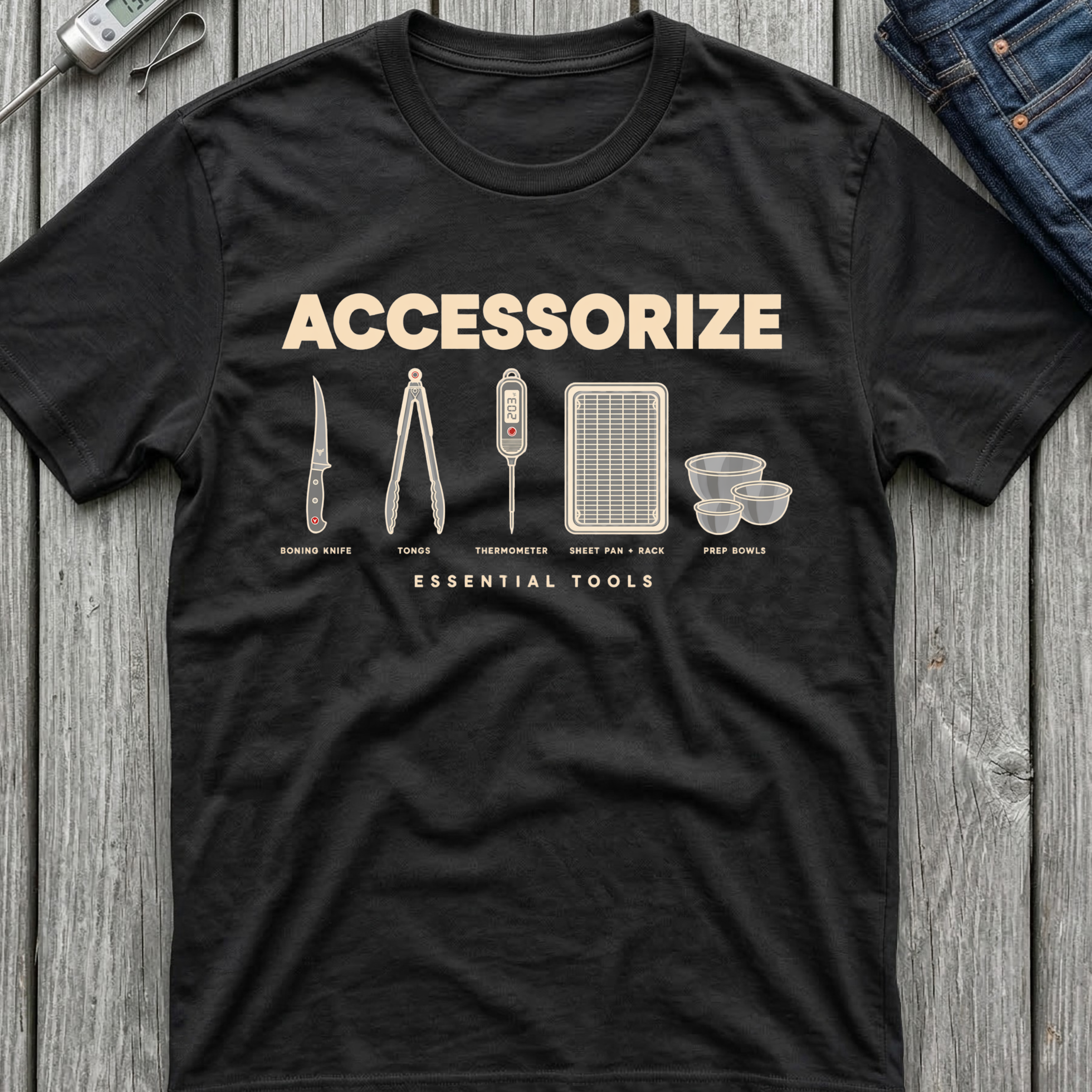 Accesorize T-Shirt