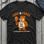 Just Here For The Feast T-Shirt