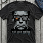 I'm Monitoring T-Shirt