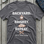 Backyard Brisket Repeat T-Shirt