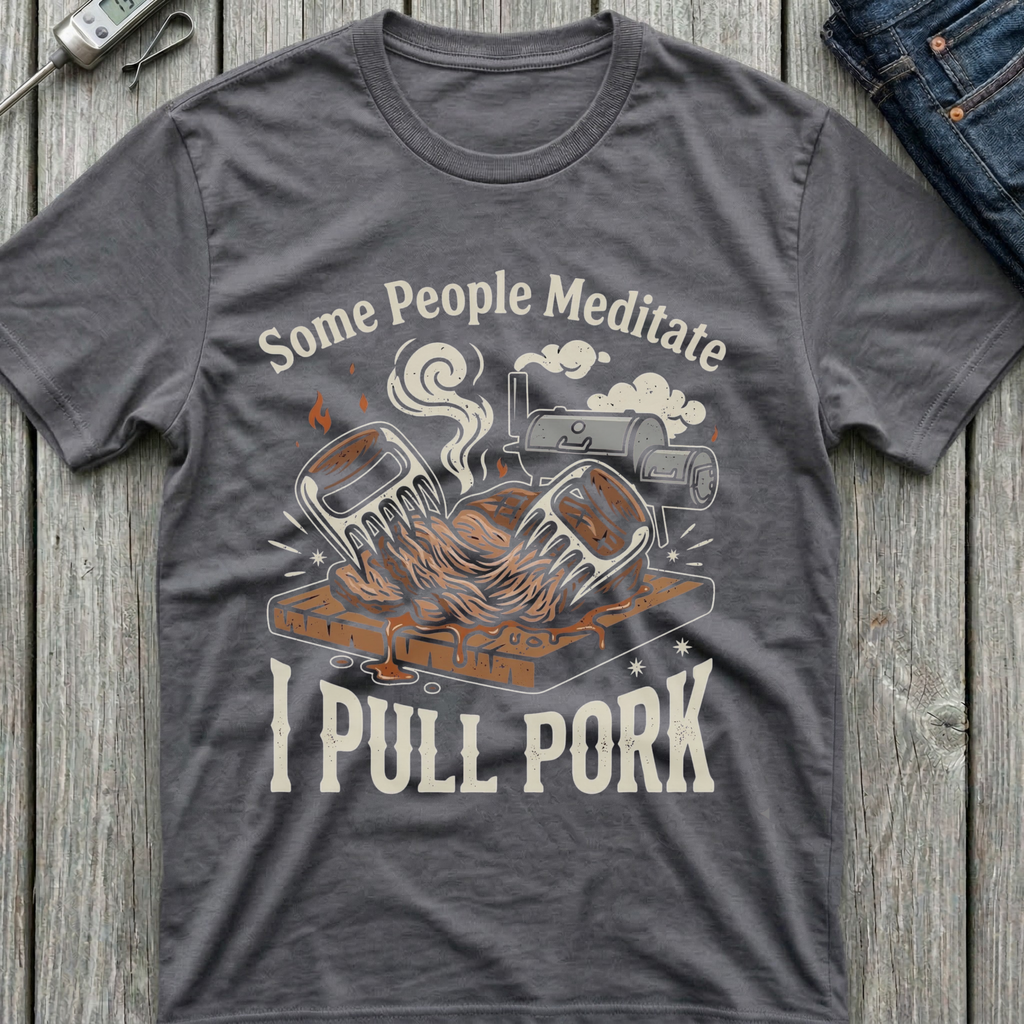 I Pull Pork T-Shirt