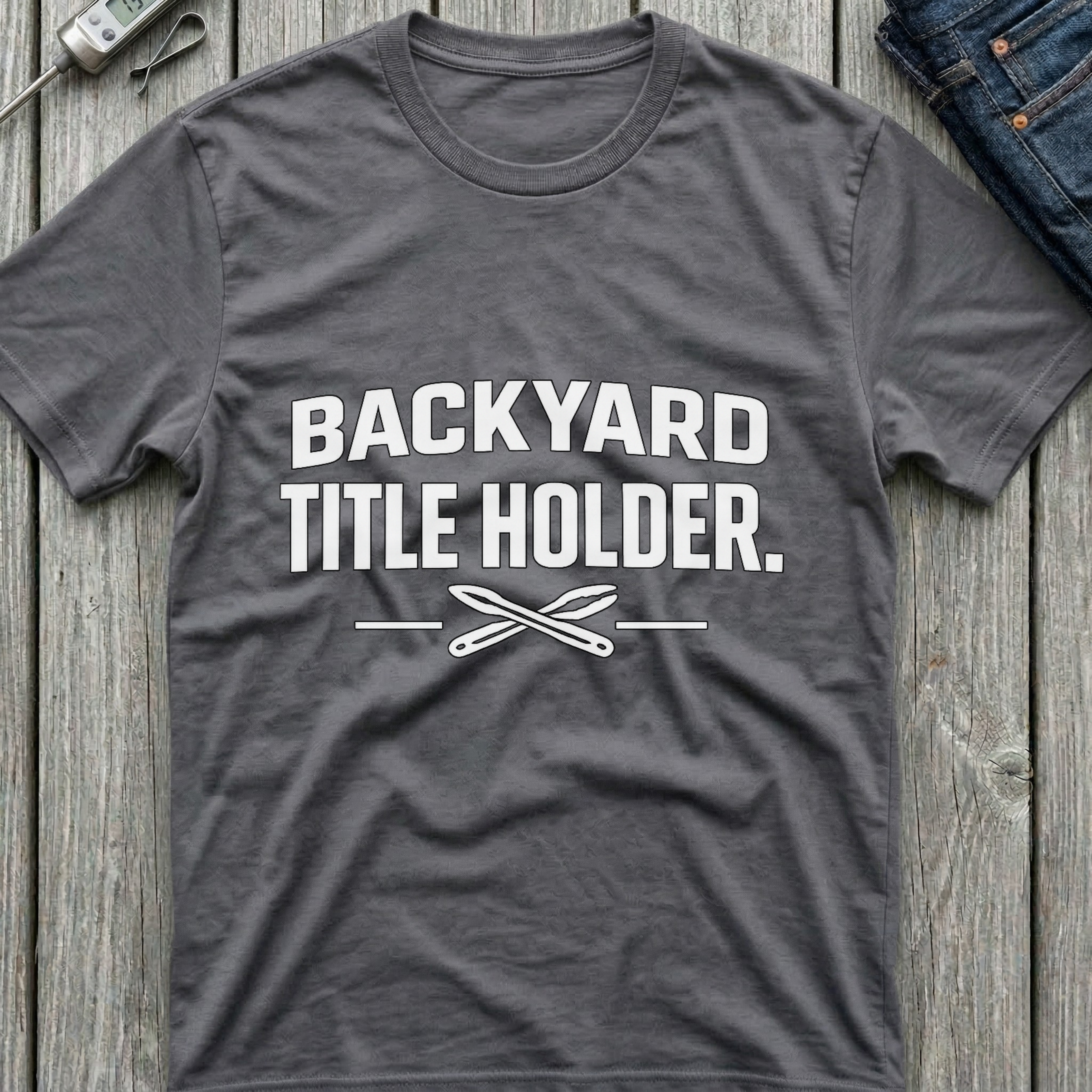 Backyard Titleholder T-Shirt