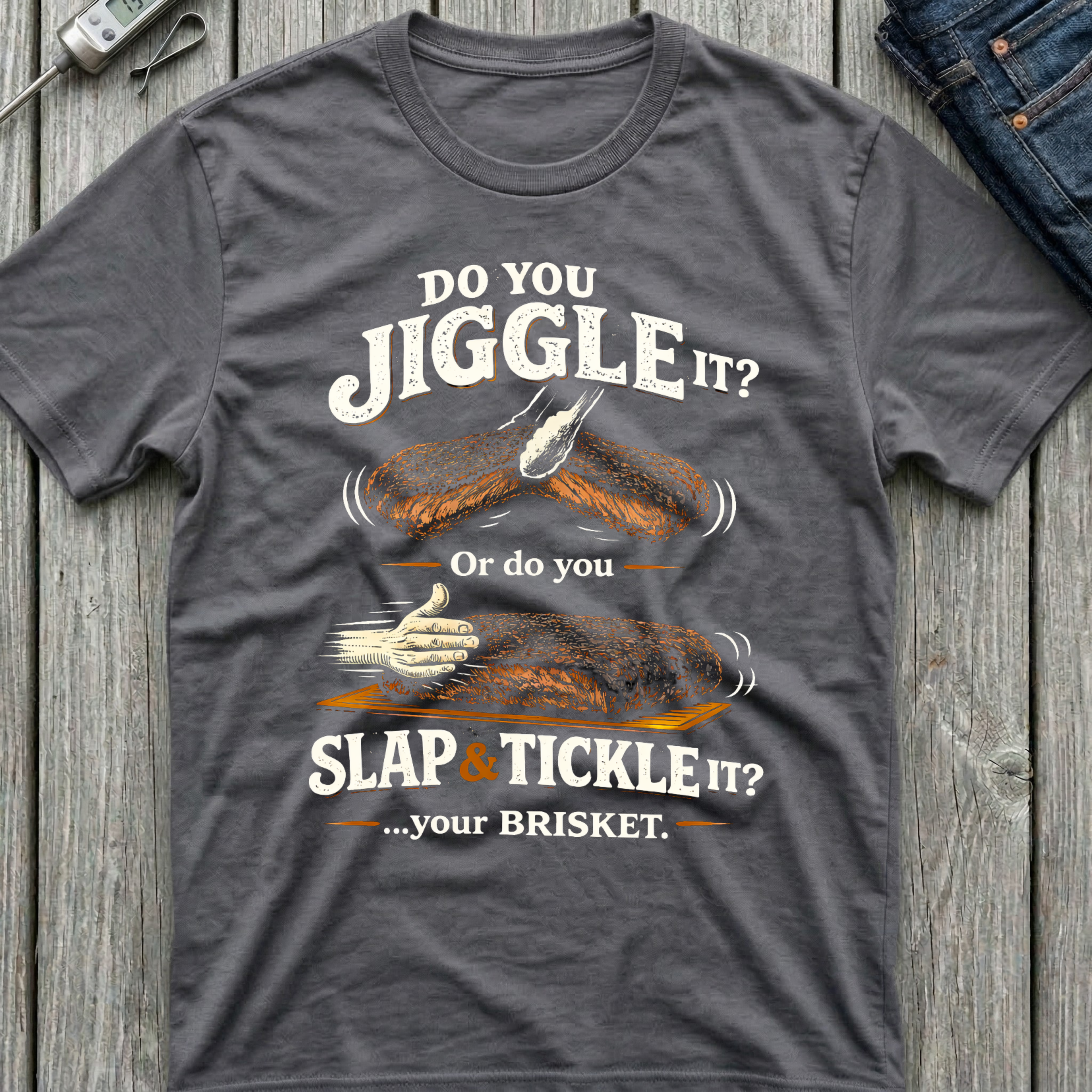 Jiggle Slap Tickle T-Shirt