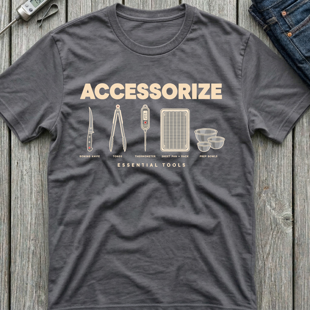 Accesorize T-Shirt