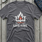 Live Fire T-Shirt