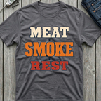 Meat Smoke Rest T-Shirt