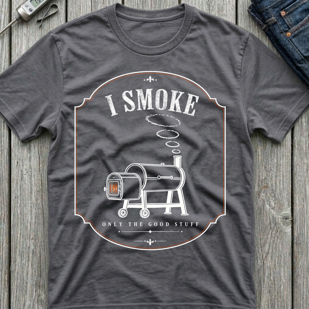 I Smoke T-Shirt