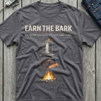 Earn The Bark T-Shirt