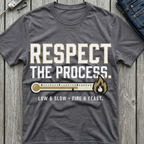 Respect The Process T-Shirt