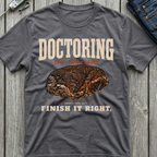 Doctoring T-Shirt