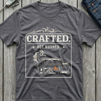 Crafted Not Rushed T-Shirt