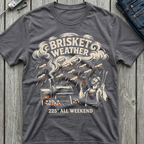 Brisket Weather T-Shirt