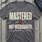 Not Microwaved T-Shirt