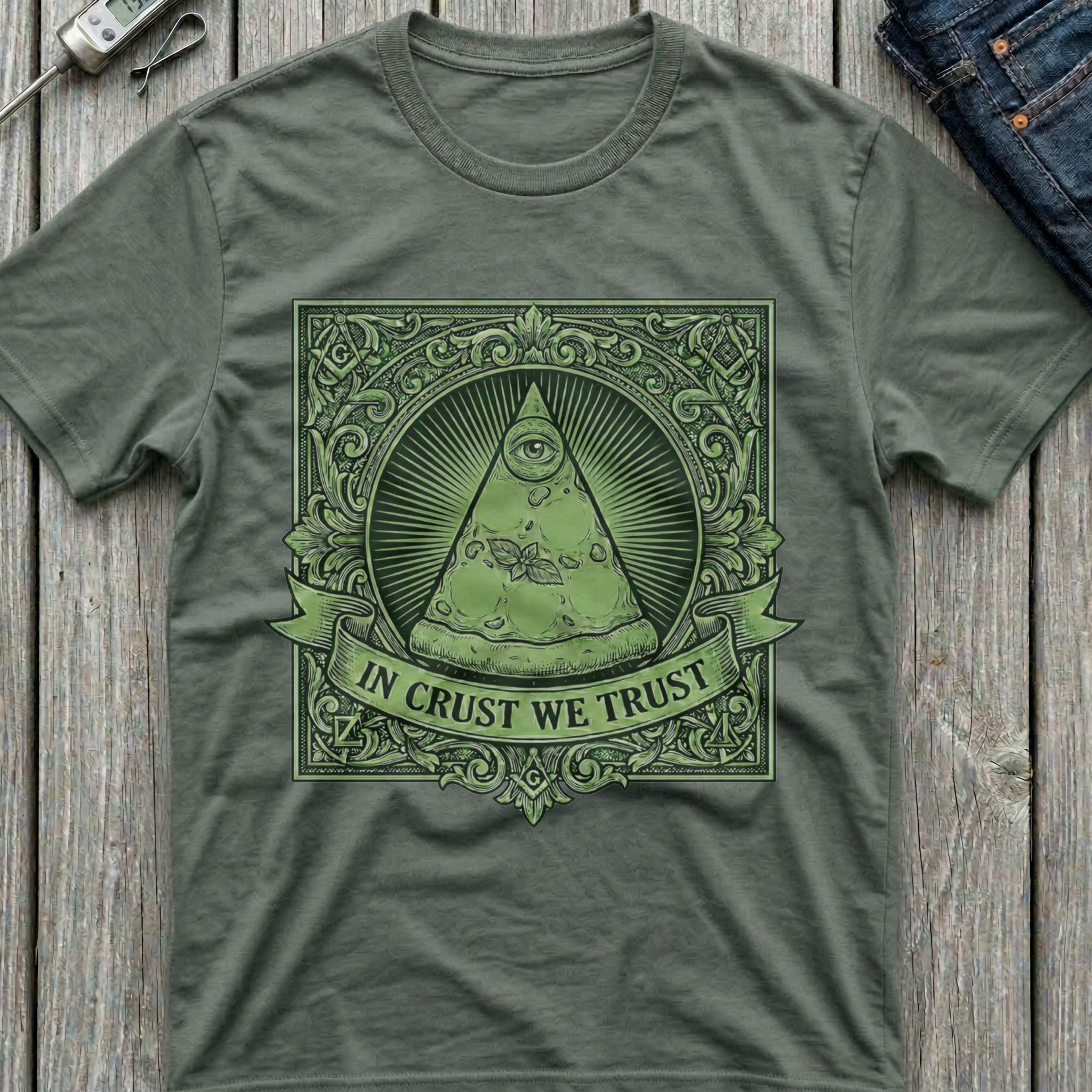 In Crust We Trust T-Shirt