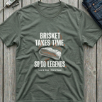 Brisket Takes Time T-Shirt
