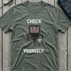 Check Yourself T-Shirt