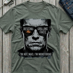 I'm Monitoring T-Shirt
