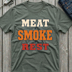 Meat Smoke Rest T-Shirt