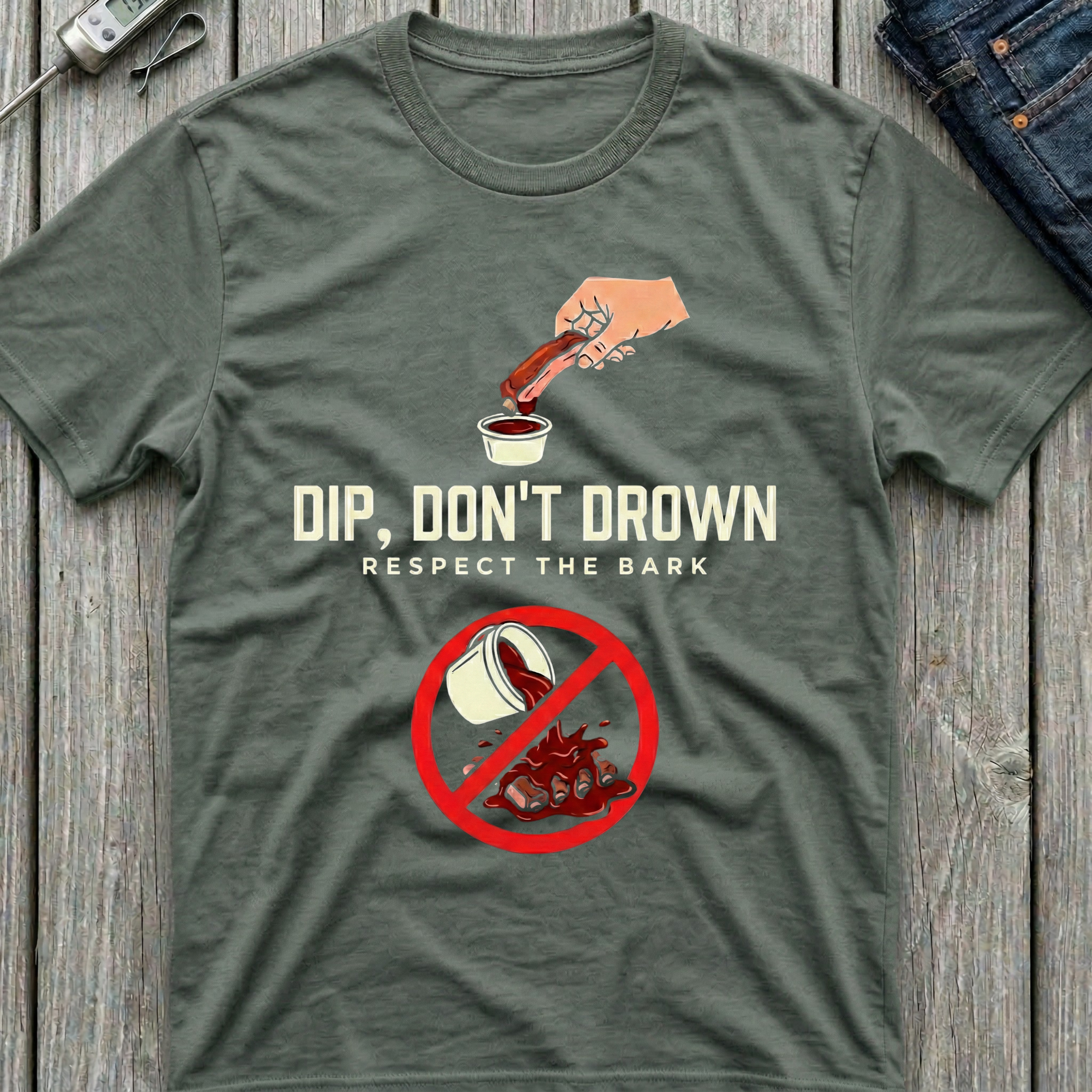 Dip Don't Drown T-Shirt