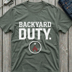 Backyard Duty T-Shirt
