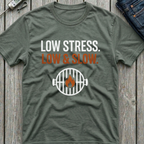 Low Stress Low & Slow T-Shirt