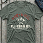 Certified By Fire T-Shirt
