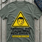 May Cause Meat Sweats T-Shirt