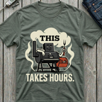 This Takes Hours T-Shirt