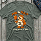 Just Here For The Feast T-Shirt