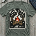 Live Fire Crew T-Shirt