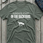 Sundays Start In The Backyard T-Shirt