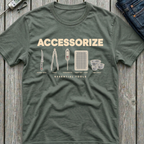 Accesorize T-Shirt