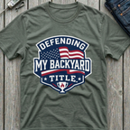 Defending My Backyard Title T-Shirt