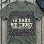 In Bark We Trust T-Shirt