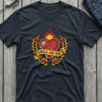 Grill Or Die T-Shirt