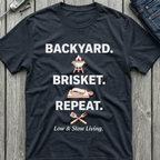 Backyard Brisket Repeat T-Shirt
