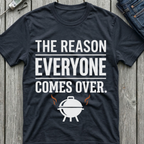 Everyone Comes Over T-Shirt