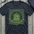 In Crust We Trust T-Shirt