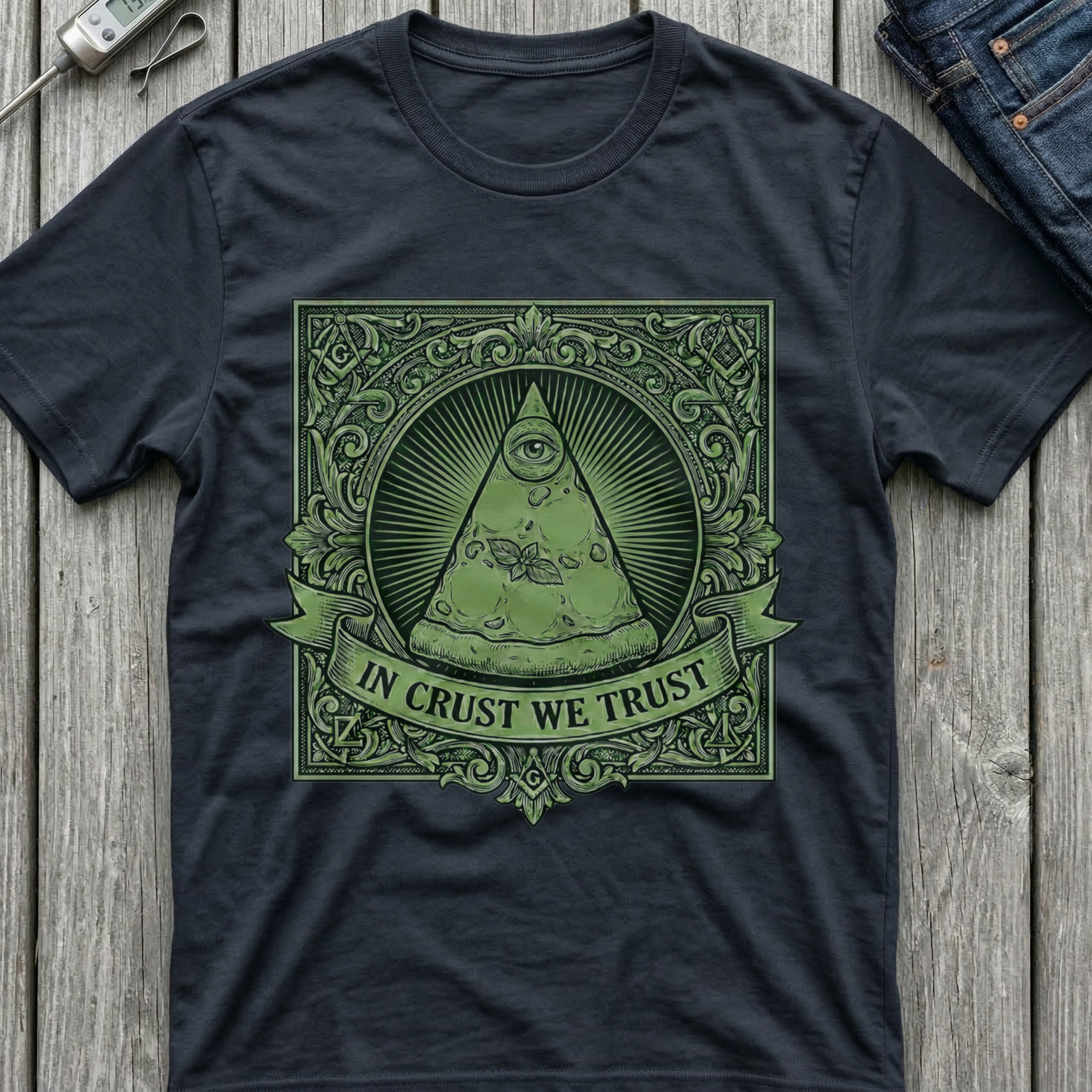 In Crust We Trust T-Shirt