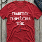 Tradition Temperature Time T-Shirt