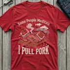 I Pull Pork T-Shirt
