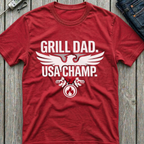 Grill Dad USA Champ T-Shirt
