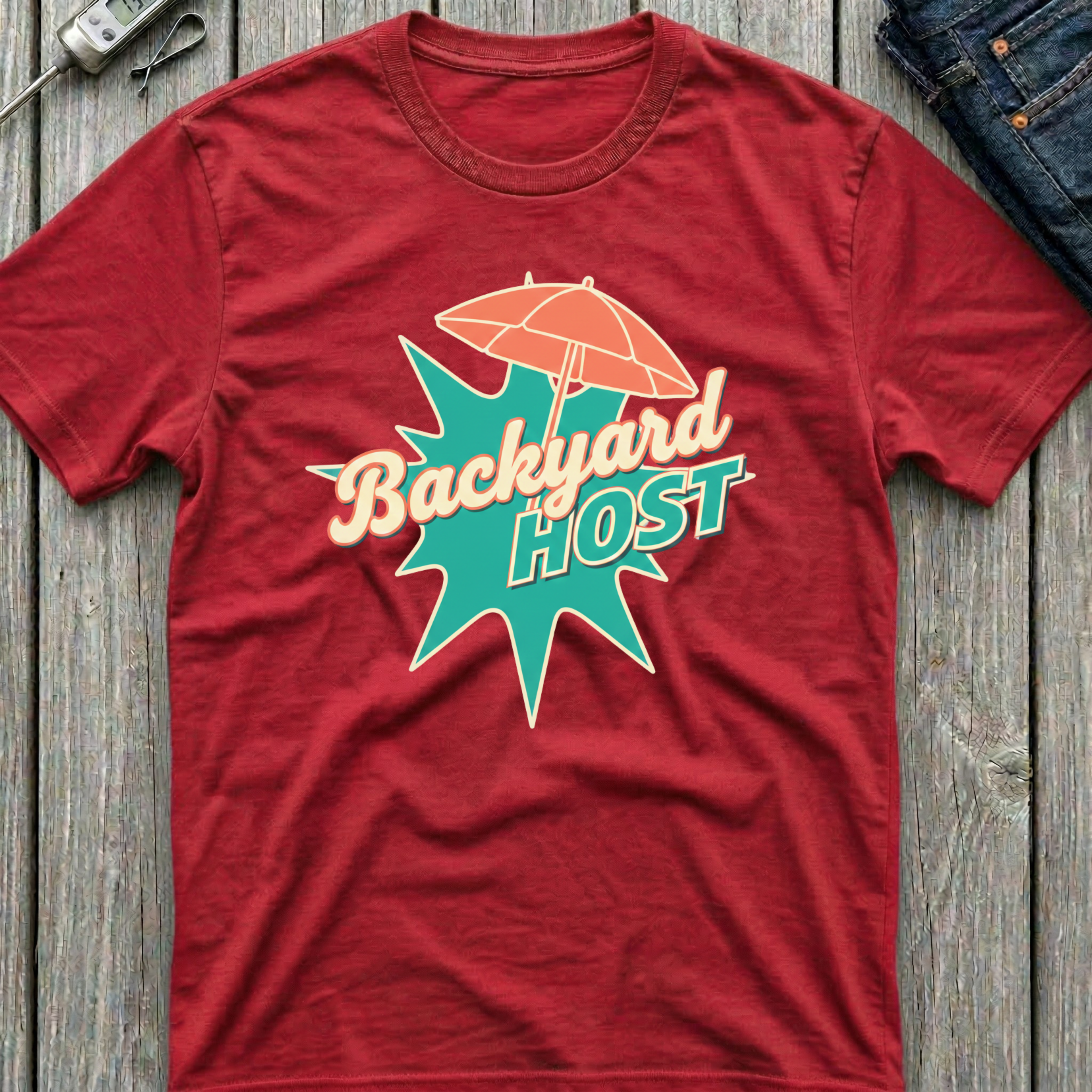 Backyard Host T-Shirt