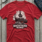 Backyard King T-Shirt