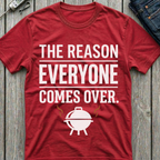 Everyone Comes Over T-Shirt
