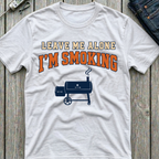 I'm Smoking T-Shirt